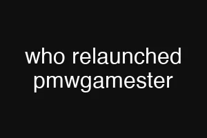 who relaunched pmwgamester